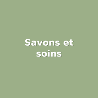Savons et soins
