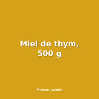 Miel de thym, 500 g