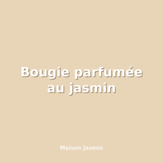 Bougie parfumée au jasmin